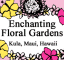 Enchanted Floral Gardens, Maui, 3 kB